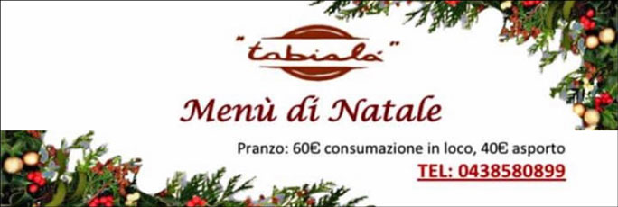 2020 Natale a Cappella Maggiore RISTORANTE TABIALA'